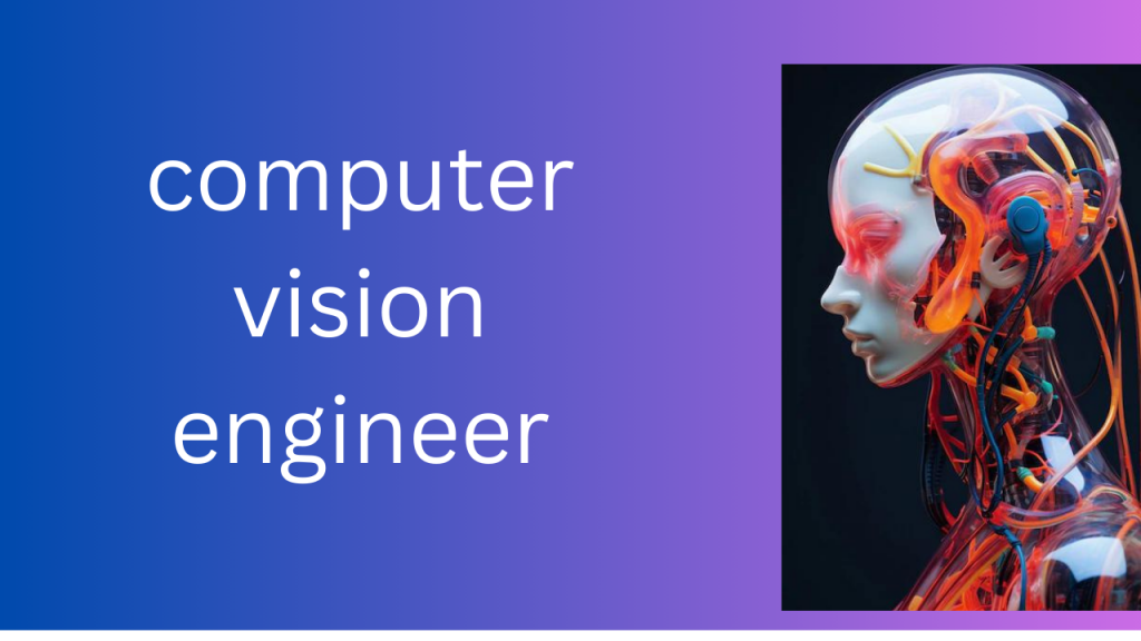 computer vision engineer