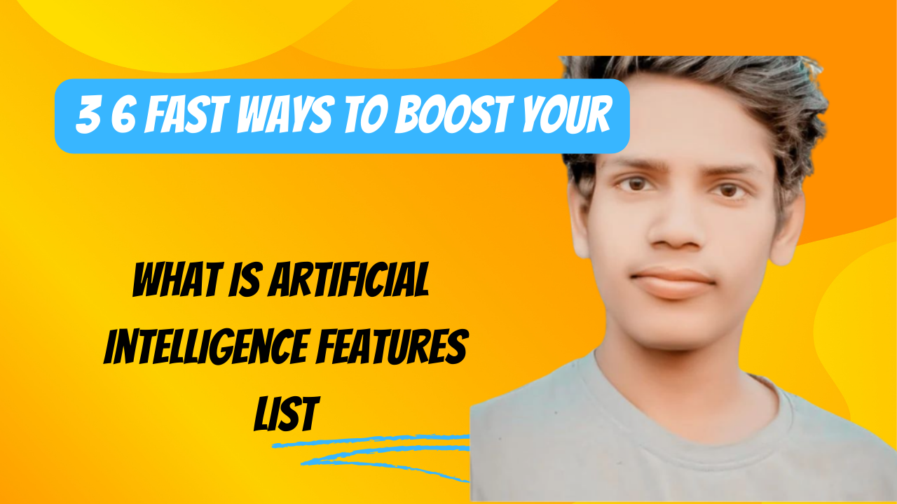 what is artificial intelligence features