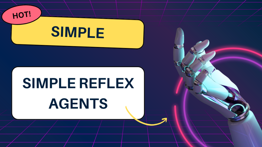 simple reflex agents in ai